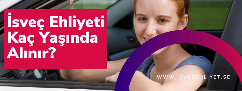 isvec ehliyeti kac yasinda alabilir